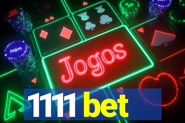 1111 bet